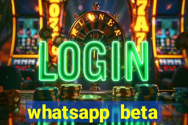 whatsapp beta 3.3.10 2024