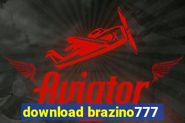 download brazino777