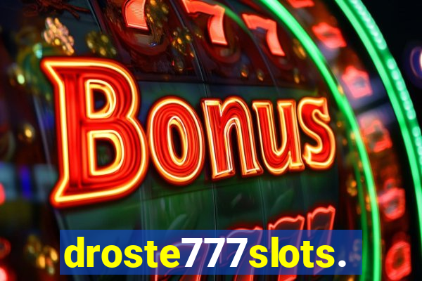 droste777slots.com