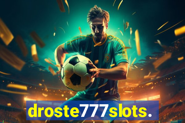 droste777slots.com