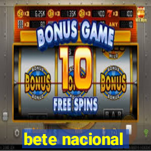 bete nacional