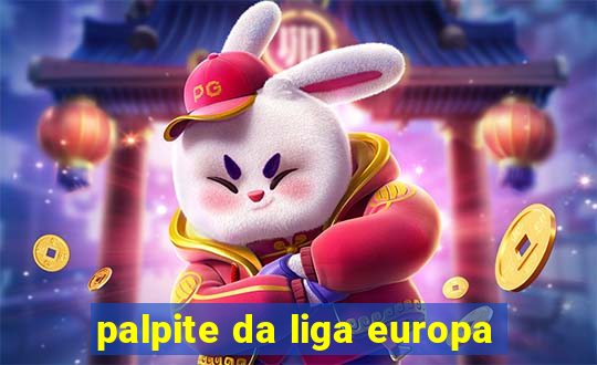 palpite da liga europa