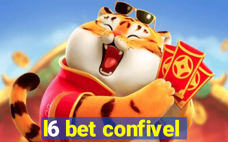 l6 bet confivel