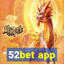 52bet app