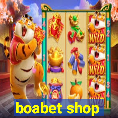 boabet shop