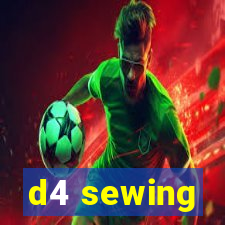 d4 sewing