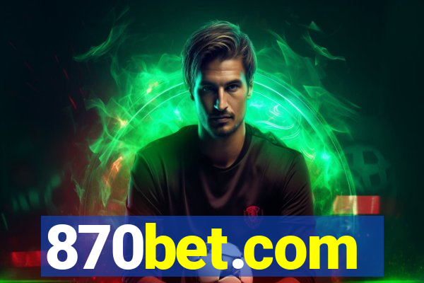 870bet.com