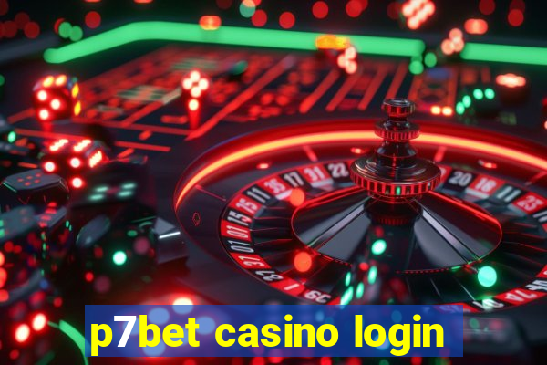 p7bet casino login