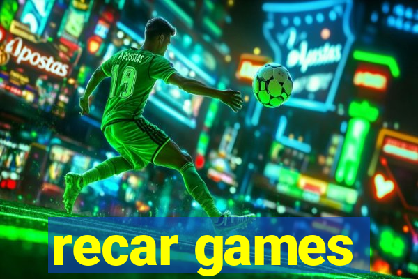 recar games