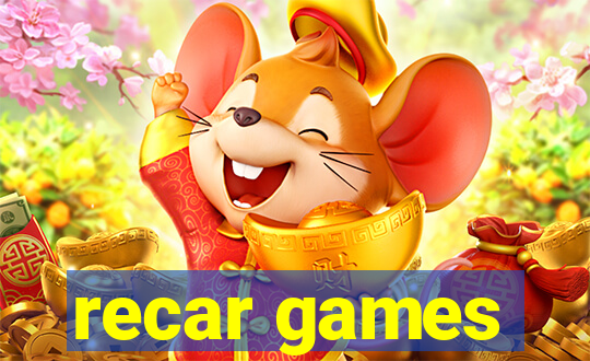 recar games