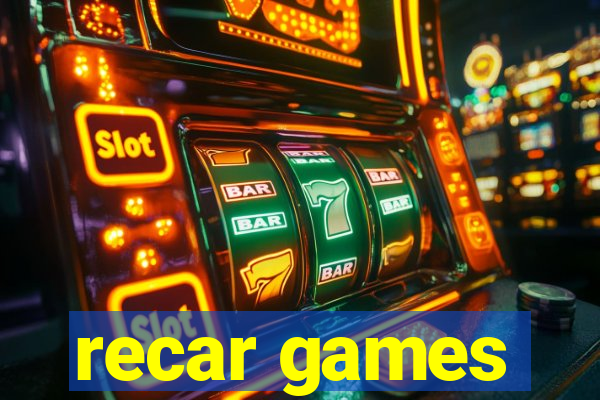 recar games