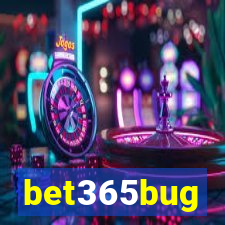 bet365bug