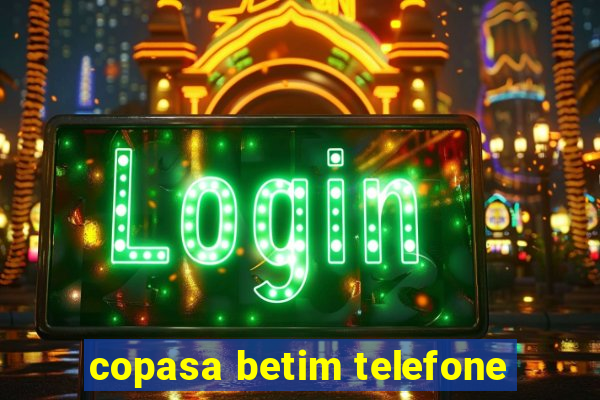 copasa betim telefone