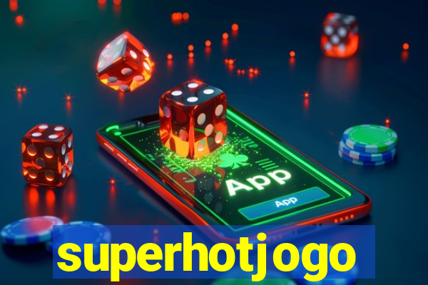 superhotjogo