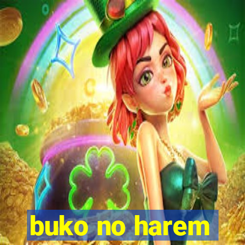 buko no harem