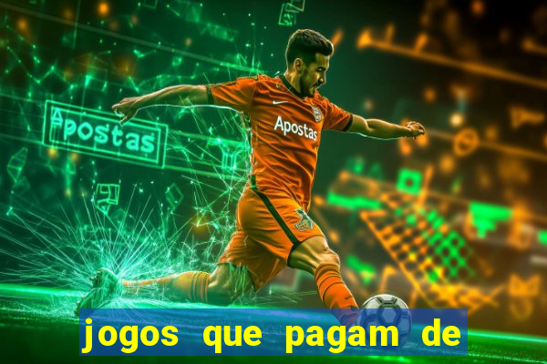 jogos que pagam de verdade sem precisar depositar