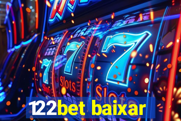 122bet baixar