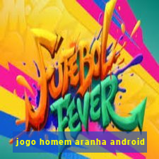 jogo homem aranha android