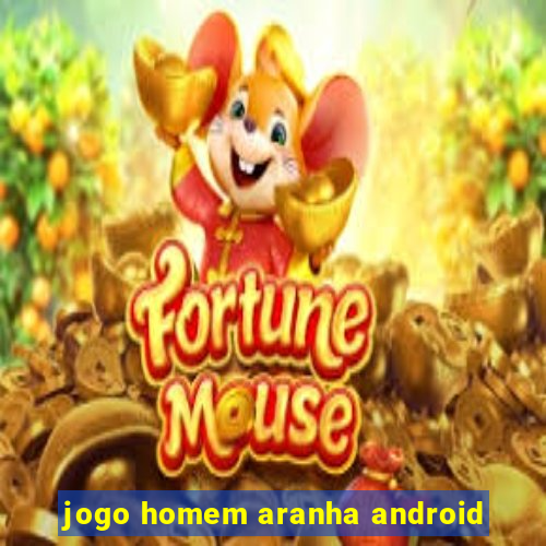 jogo homem aranha android