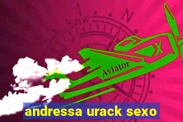 andressa urack sexo