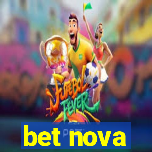 bet nova