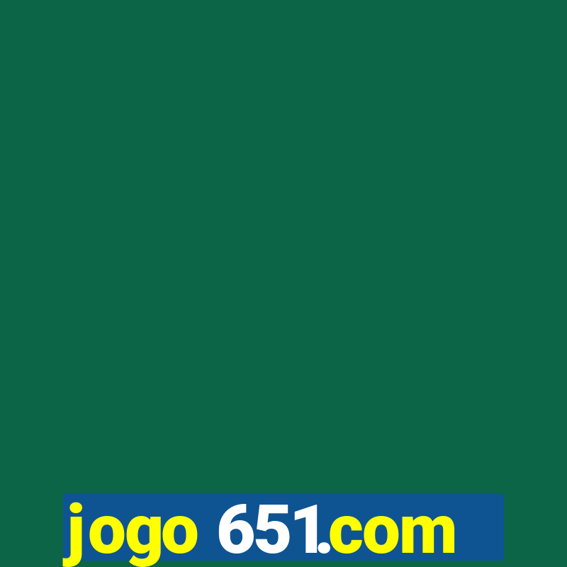 jogo 651.com