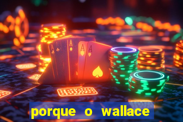 porque o wallace saiu do cruzeiro