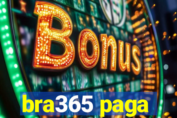 bra365 paga