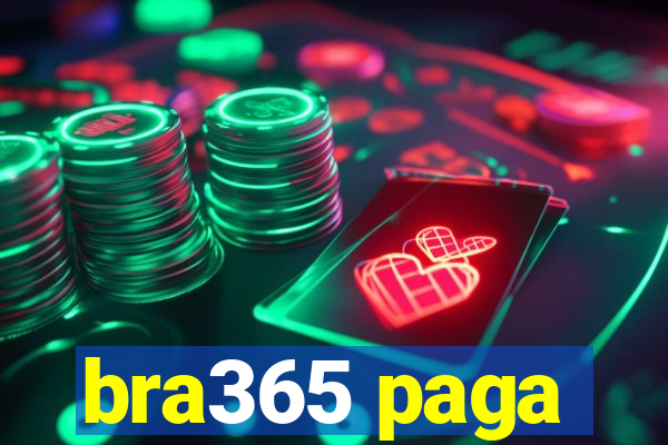 bra365 paga