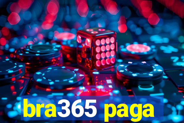 bra365 paga