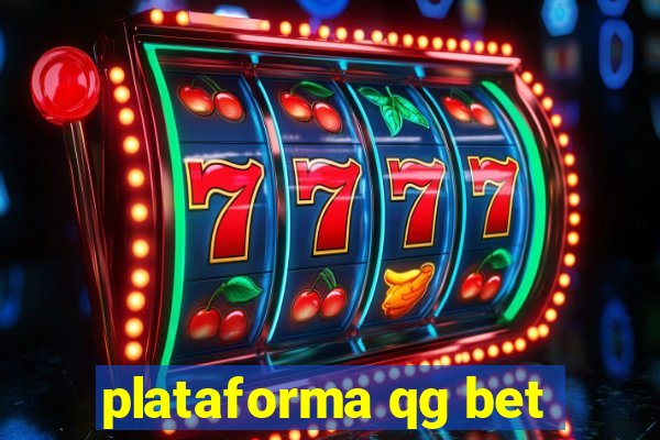 plataforma qg bet