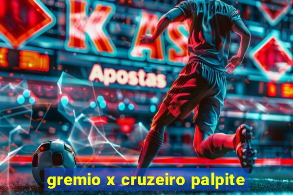 gremio x cruzeiro palpite