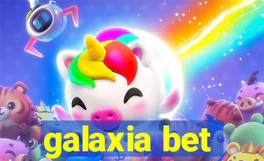 galaxia bet