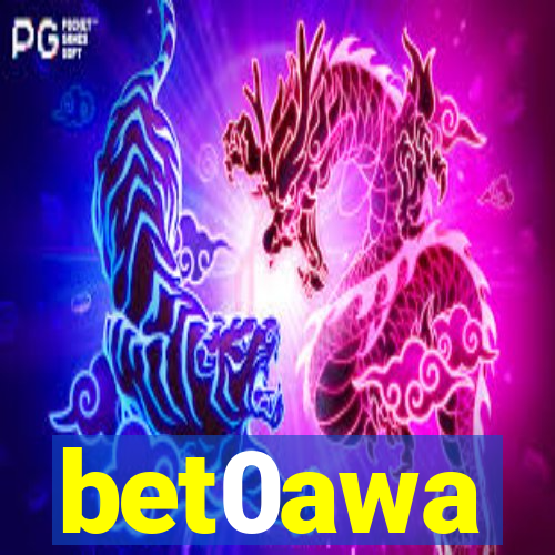 bet0awa