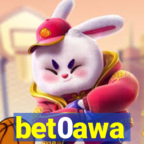 bet0awa