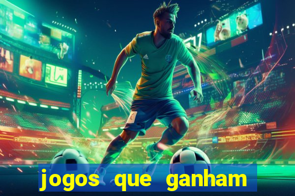 jogos que ganham dinheiro de verdade sem precisar depositar