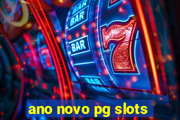 ano novo pg slots