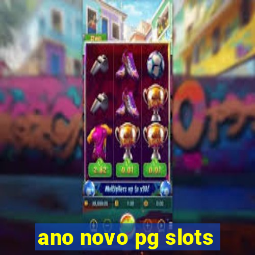 ano novo pg slots