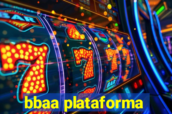 bbaa plataforma