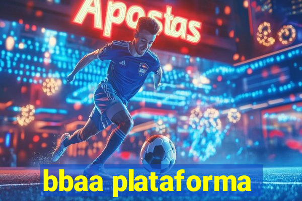 bbaa plataforma