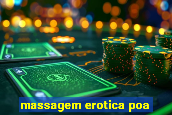 massagem erotica poa