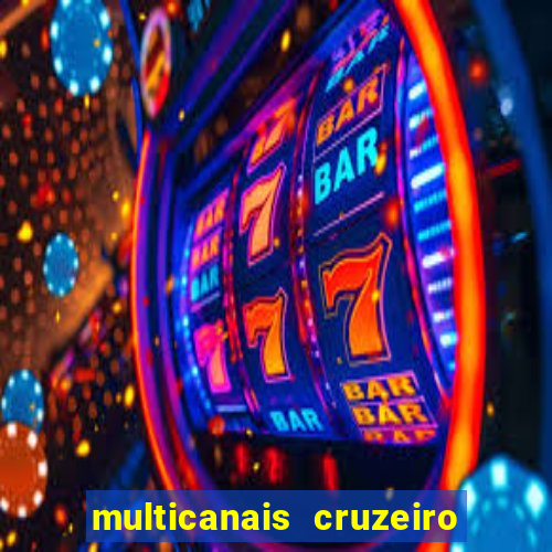 multicanais cruzeiro x flamengo