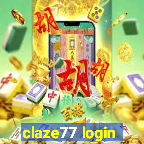 claze77 login