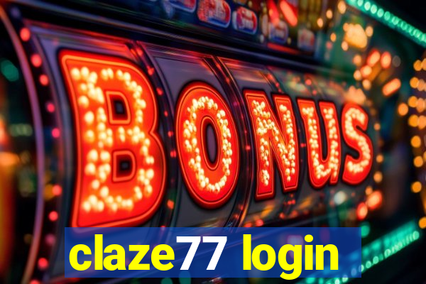 claze77 login