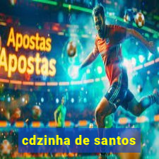 cdzinha de santos