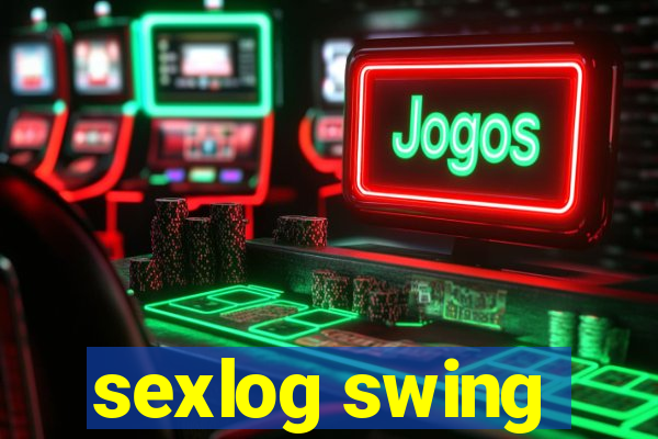 sexlog swing