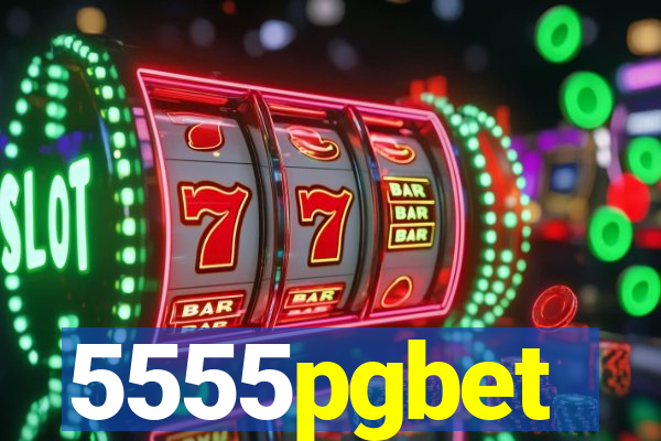 5555pgbet