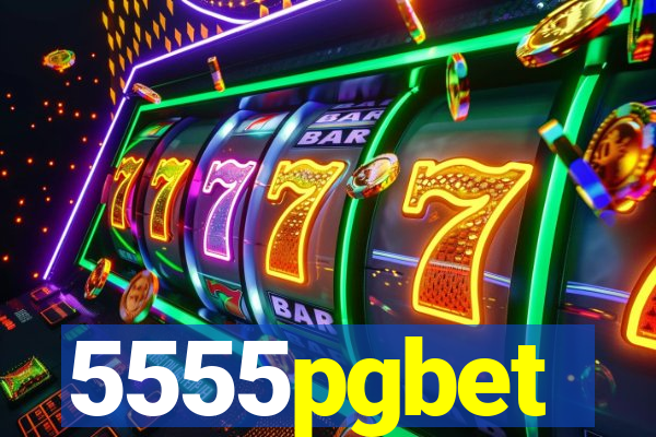 5555pgbet