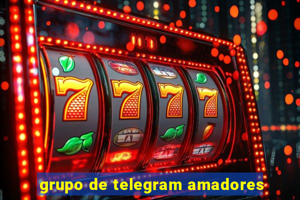 grupo de telegram amadores