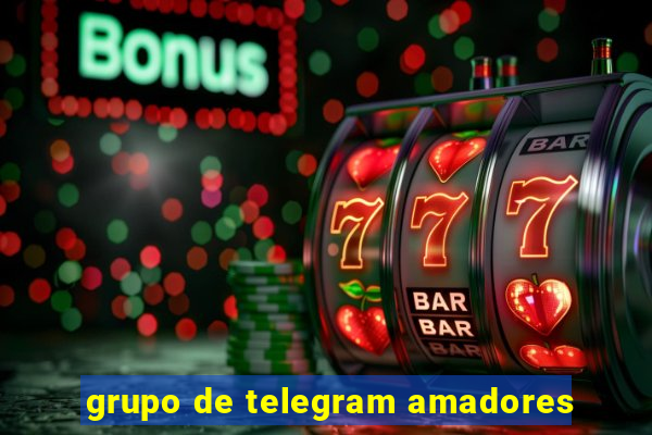 grupo de telegram amadores